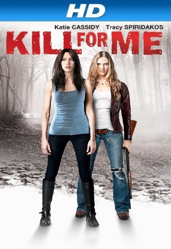 Mátalo por Mí (Kill for Me) (2013)