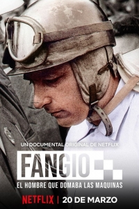 Fangio, el hombre que domaba las máquinas (2020)