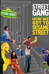 Street Gang: How We Got to Sesame Street (2021)