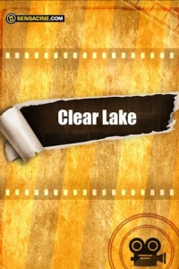 Clear Lake (2021)