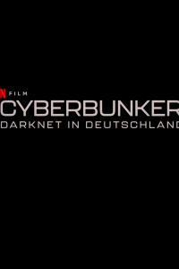 Cyberbunker: Un portal alemán a la dark web (2023)