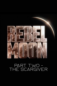 Rebel Moon - Parte 2: La guerrera que deja marcas (2024)